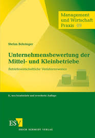 Behringer Unternehmensbewertung der Mittel- und Kleinbetriebe Sachverst&auml;ndigenb&uuml;ro Schubach &ouml;.b.u.v. Sachverst&auml;ndiger f&uuml;r Unternehmensbewertung