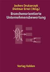 Drukarczyk Unternehmensbewertung Sachverst&auml;ndigenb&uuml;ro Schubach &ouml;.b.u.v. Sachverst&auml;ndiger f&uuml;r Unternehmensbewertung